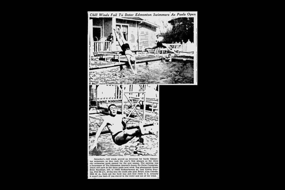 A newspaper clipping of pictures of a woman diving headfirst into a pool and a young man jumping in to the water, under the headline "Chill Winds Fail To Deter Edmonton Swimmers As Pools Open"