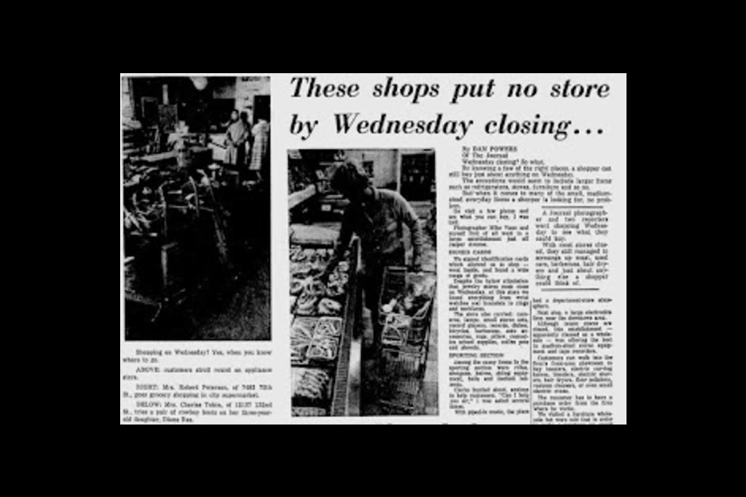 A newspaper clipping that reads, "These shops put no store by Wednesday closing"