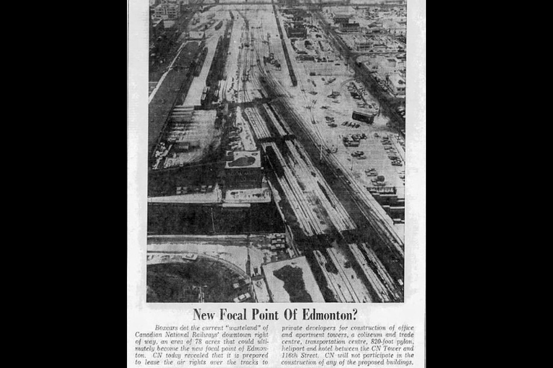 A newspaper clipping showing an overhead view of a railyard with the headline 'New Focal Point of Edmonton?