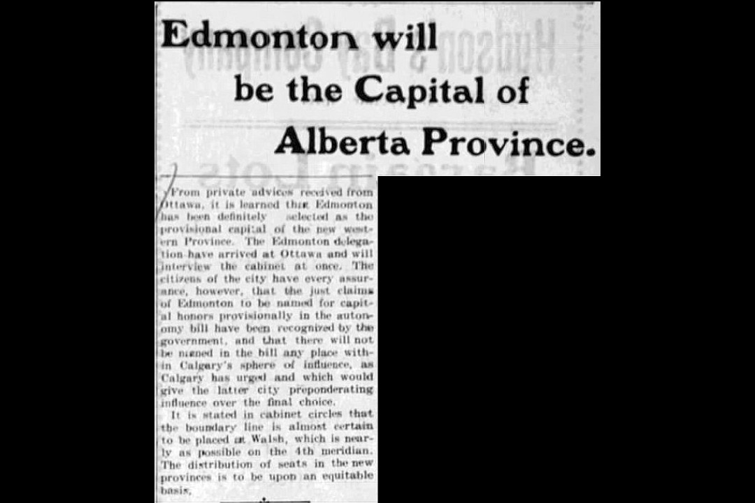 A news clipping with the headline 'Edmonton will be the Capital of Alberta Province'