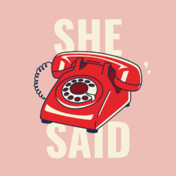 She Said